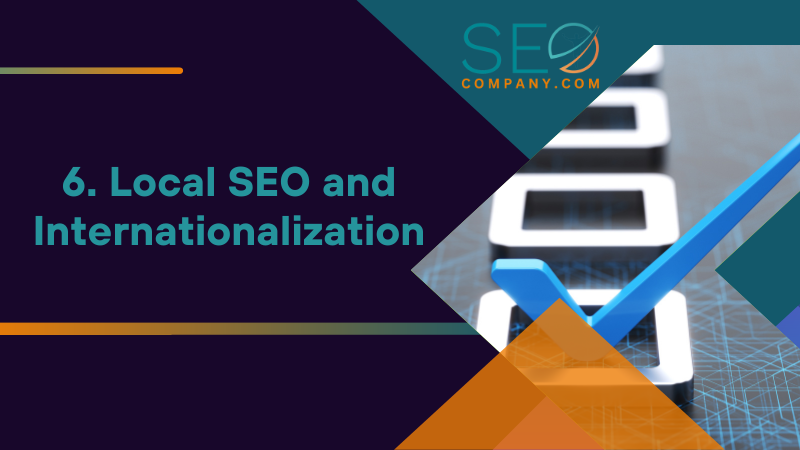 SEO Audit Checklist 6. Local SEO and Internationalization