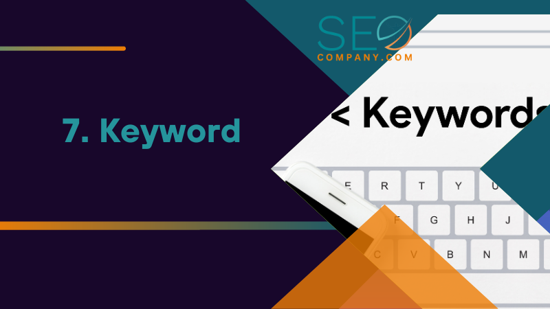 7. Keyword
