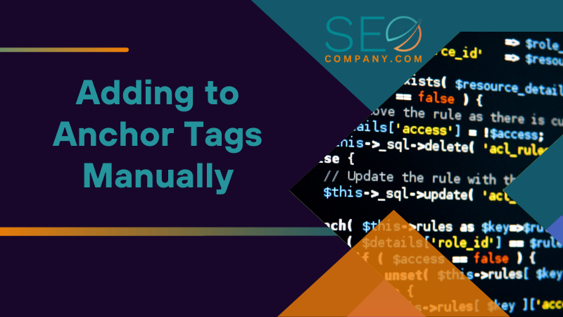 Adding to Anchor Tags Manually