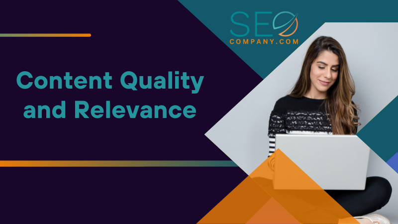Content Quality and Relevance