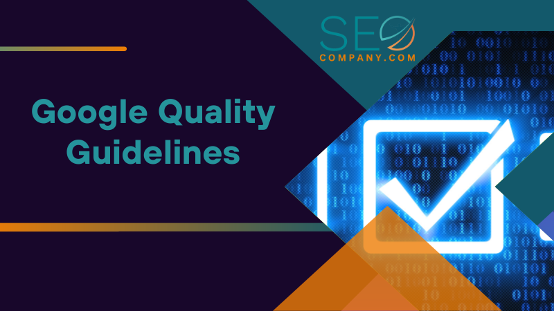 Google Quality Guidelines