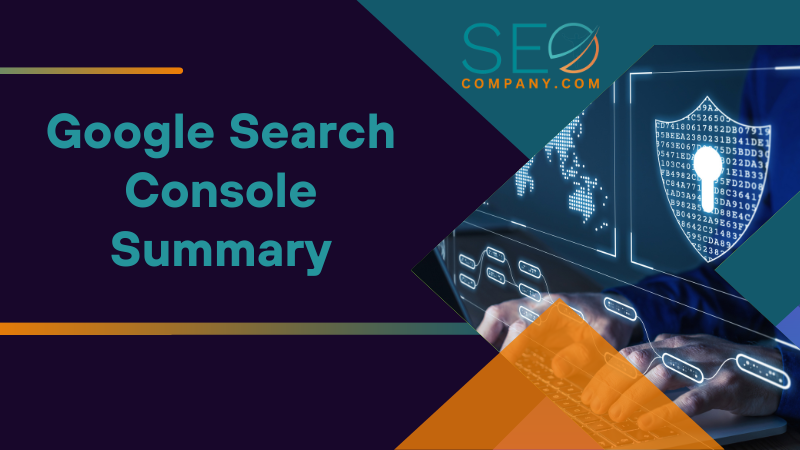 Google Search Console Summary