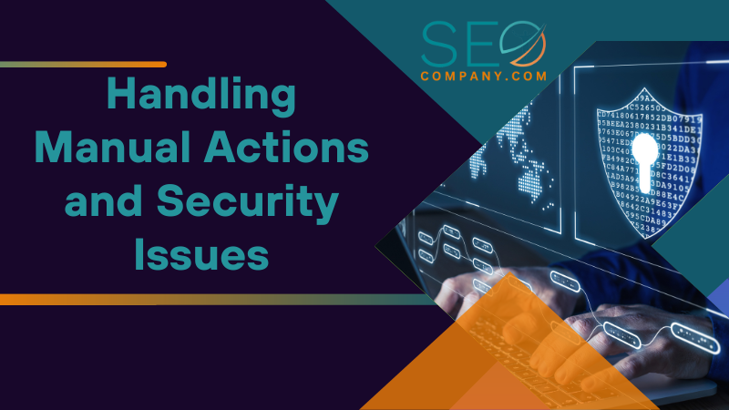 Handling Manual Actions and Security Issues
