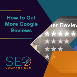 How to Get More Google Reviews