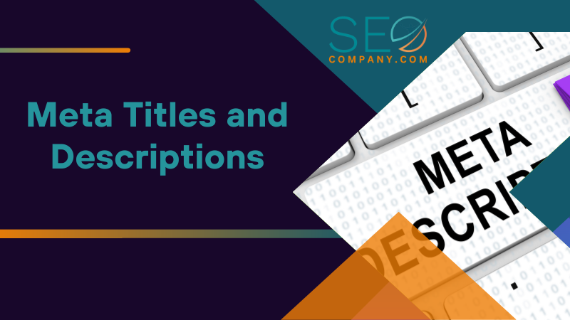 Meta Titles and Descriptions