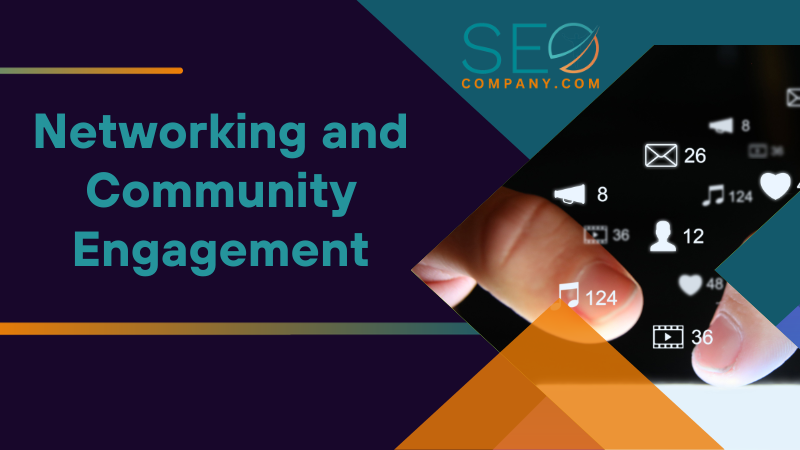 Networking and Community Engagement