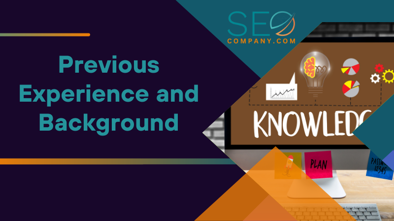 Previous Experience and Background