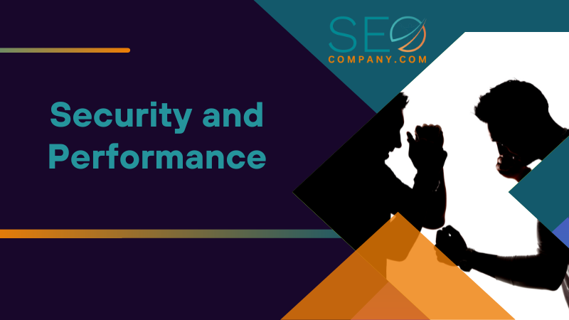 Security and Performance