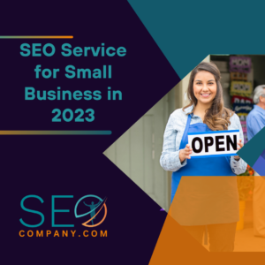 SEO Service for Small Business in 2023