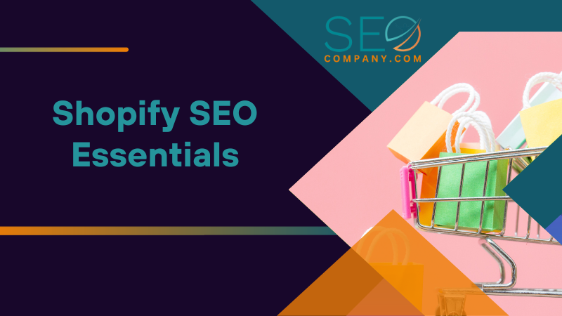 Shopify SEO Essentials