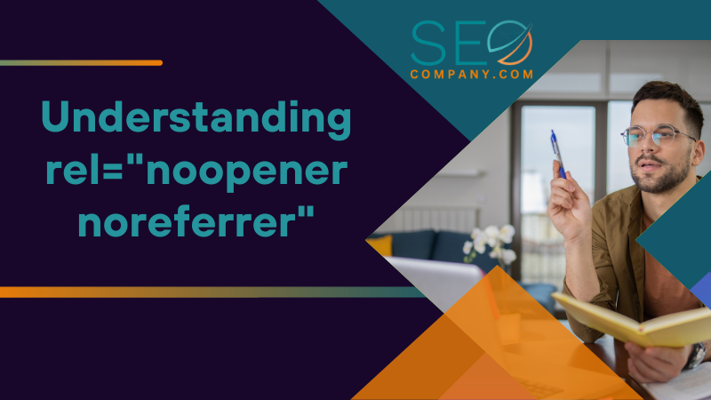 Understanding rel noopener noreferrer
