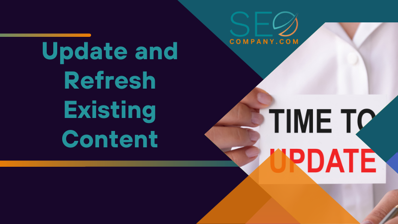 Update and Refresh Existing Content